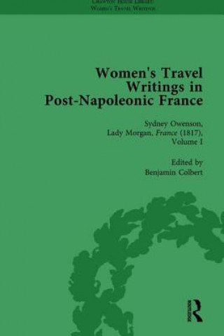 Könyv Women's Travel Writings in Post-Napoleonic France, Part II vol 5 Stephen Bending