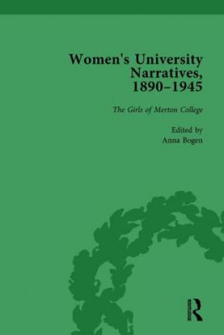 Kniha Women's University Narratives, 1890-1945, Part I Vol 2 Anna Bogen