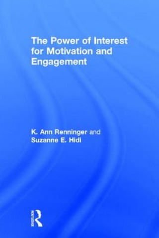 Kniha Power of Interest for Motivation and Engagement K. Ann Renninger
