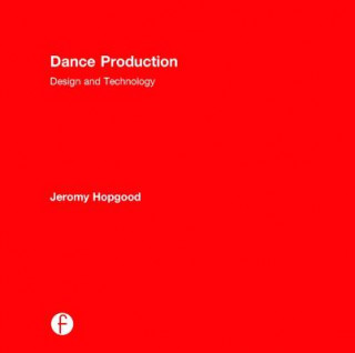 Kniha Dance Production Jeromy Hopgood