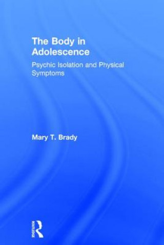 Kniha Body in Adolescence Mary Brady