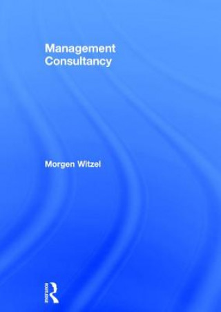 Kniha Management Consultancy Morgen Witzel