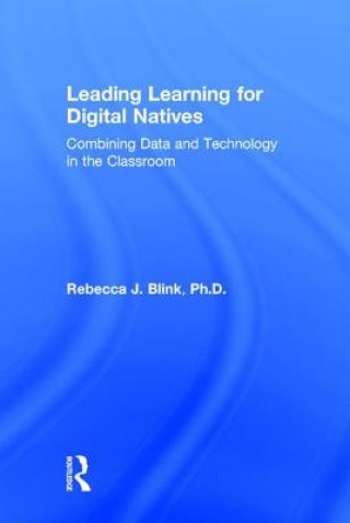 Livre Leading Learning for Digital Natives Rebecca J. Blink