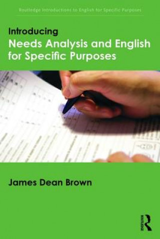 Kniha Introducing Needs Analysis and English for Specific Purposes JAMESDEAN BROWN