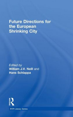 Carte Future Directions for the European Shrinking City 