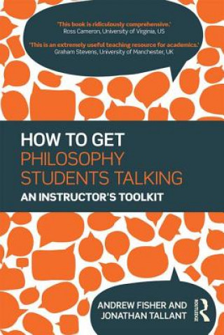 Carte How to get Philosophy Students Talking Andrew Fisher