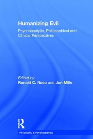 Book Humanizing Evil RONALDC NASO