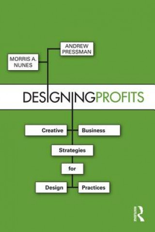Kniha Designing Profits Morris A. Nunes