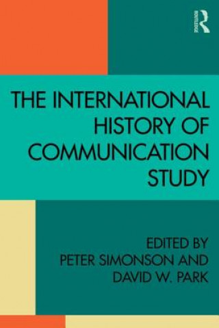 Kniha International History of Communication Study 