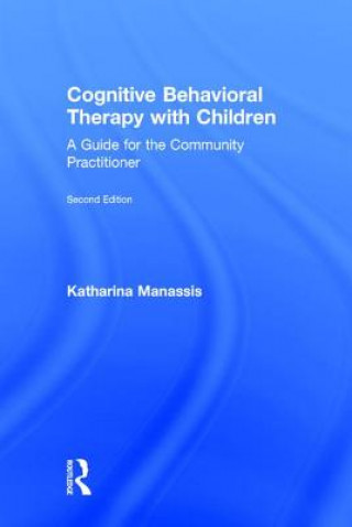 Libro Cognitive Behavioral Therapy with Children Katharina Manassis