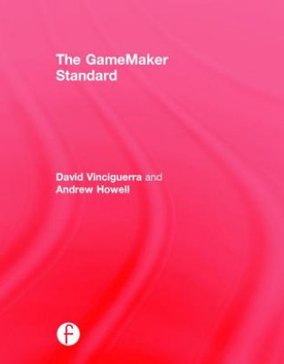 Könyv GameMaker Standard David Vinciguerra