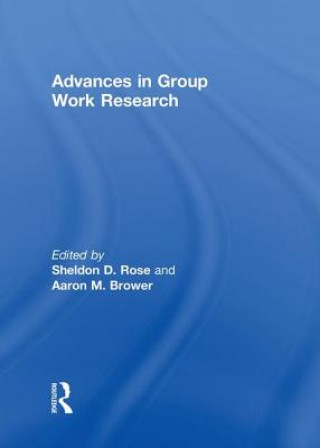 Carte Advances in Group Work Research Aaron M. Brower