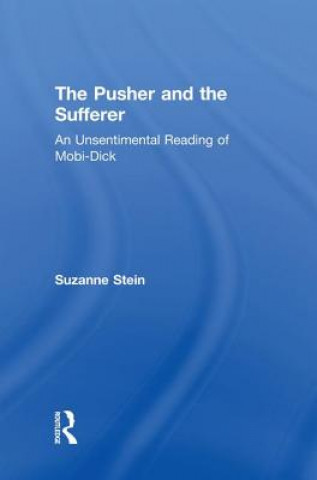 Knjiga Pusher and the Sufferer Suzanne Stein