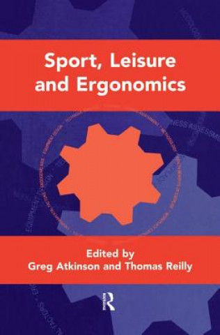 Könyv Sport, Leisure and Ergonomics Thomas Reilly