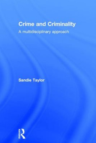 Carte Crime and Criminality Sandie Taylor