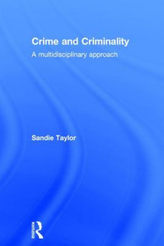 Könyv Crime and Criminality Sandie Taylor