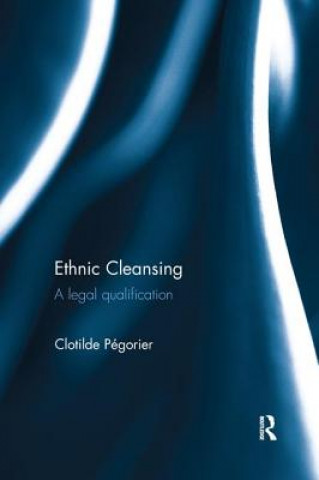 Könyv Ethnic Cleansing Clotilde Pegorier