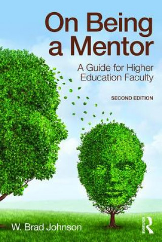 Książka On Being a Mentor W. Brad Johnson