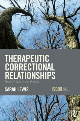 Książka Therapeutic Correctional Relationships Sarah Lewis