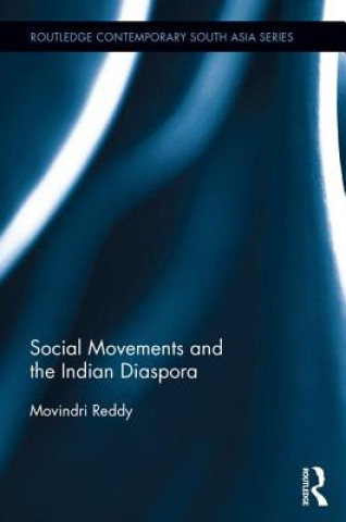 Könyv Social Movements and the Indian Diaspora Movindri Reddy