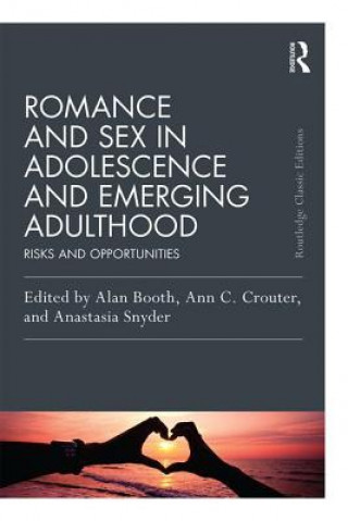 Carte Romance and Sex in Adolescence and Emerging Adulthood Routledge-Cavendish
