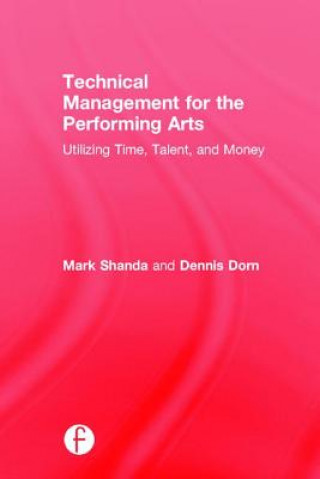 Könyv Technical Management for the Performing Arts MARK SHANDA