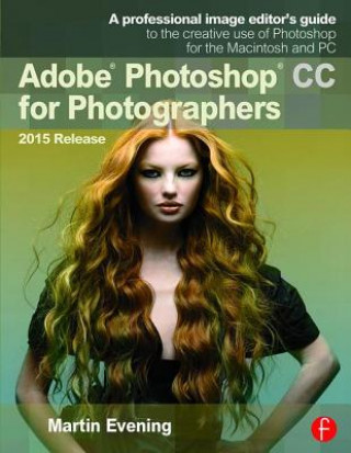 Carte Adobe Photoshop CC for Photographers 2015 Release Martin Evening