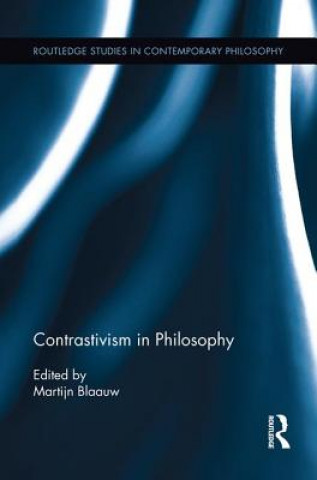 Carte Contrastivism in Philosophy Martijn Blaauw