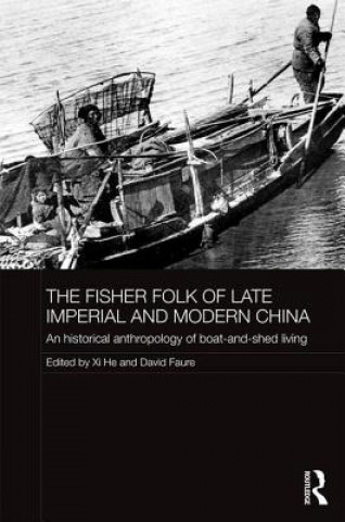 Könyv Fisher Folk of Late Imperial and Modern China 