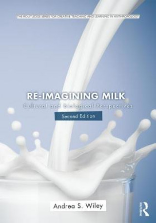 Knjiga Re-imagining Milk Andrea Wiley