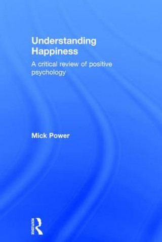 Kniha Understanding Happiness Mick Power