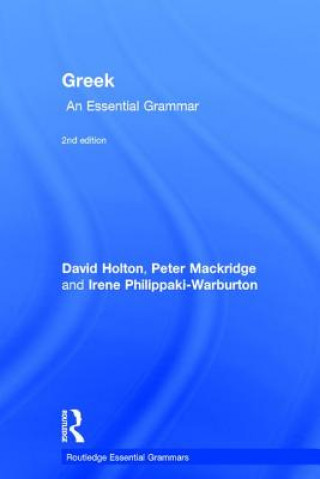 Carte Greek: An Essential Grammar David Holton
