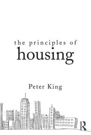 Kniha Principles of Housing Peter King