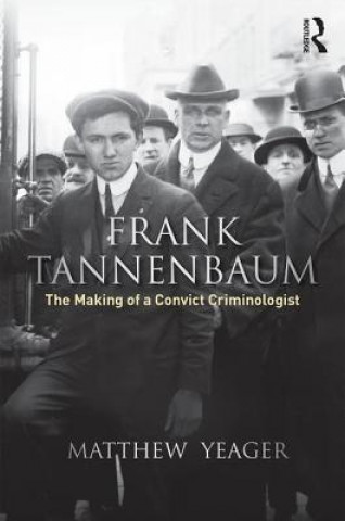 Knjiga Frank Tannenbaum Matthew G. Yeager