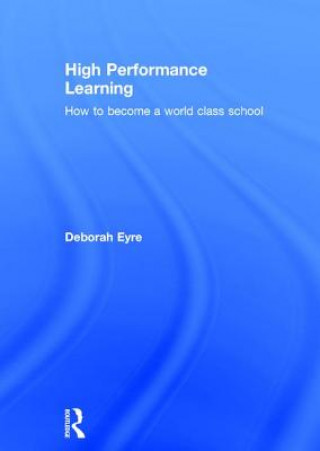 Könyv High Performance Learning Deborah Eyre