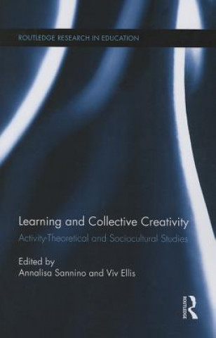 Knjiga Learning and Collective Creativity Annalisa Sannino