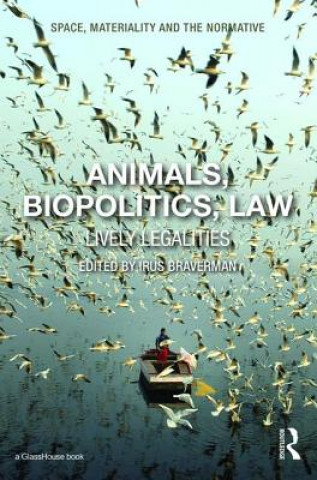 Könyv Animals, Biopolitics, Law 