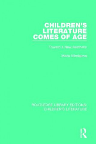 Carte Children's Literature Comes of Age Maria Nikolajeva