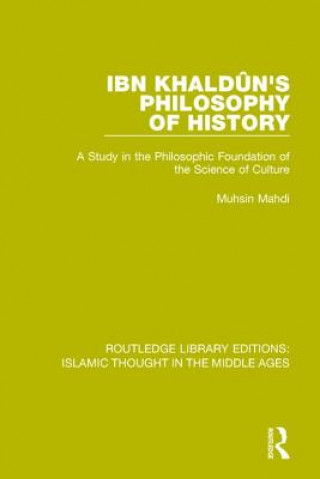 Carte Ibn Khaldun's Philosophy of History Muhsin Mahdi
