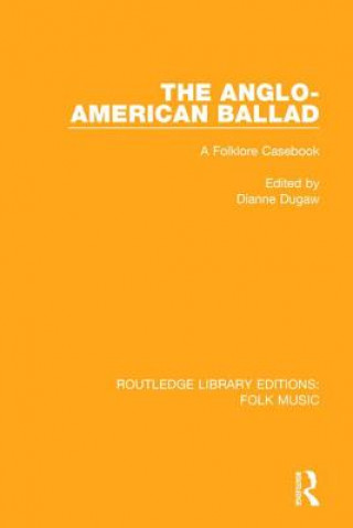 Buch Anglo-American Ballad Dianne Dugaw