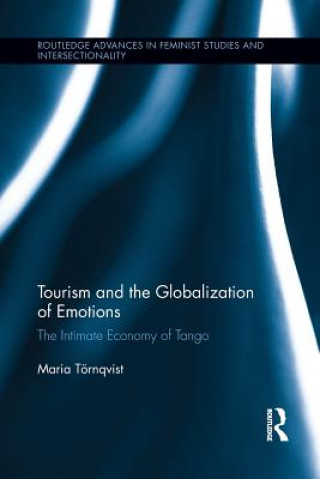 Buch Tourism and the Globalization of Emotions Maria Tornqvist