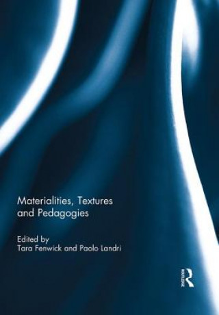 Buch Materialities, Textures and Pedagogies 