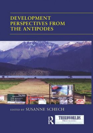 Книга Development Perspectives from the Antipodes Susanne Schech