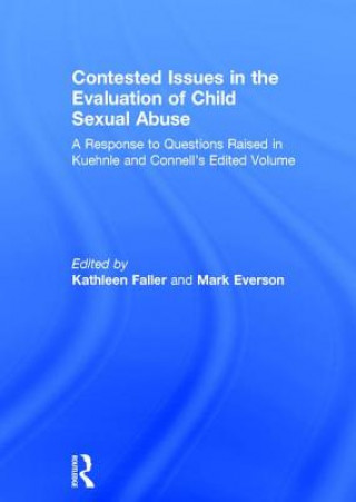 Könyv Contested Issues in the Evaluation of Child Sexual Abuse 