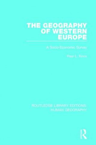 Knjiga Geography of Western Europe Paul L. Knox