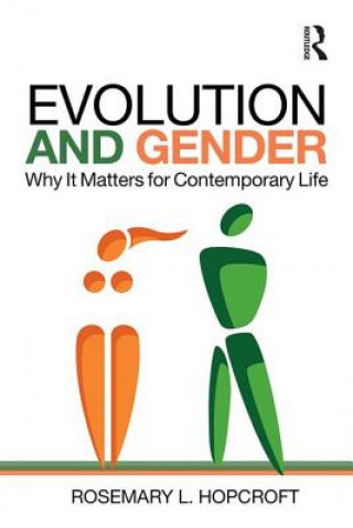 Kniha Evolution and Gender Rosemary L. Hopcroft