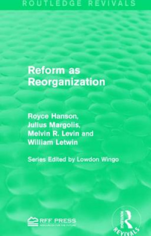 Buch Reform as Reorganization Royce Hanson