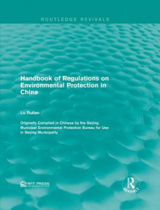 Carte Handbook of Regulations on Environmental Protection in China 