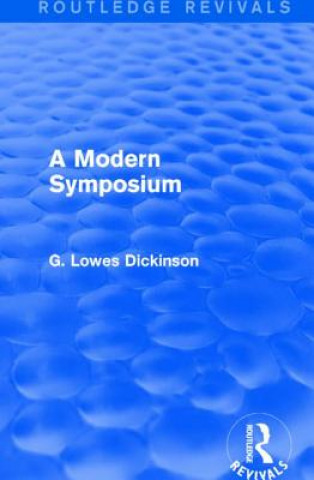 Buch Modern Symposium G. Lowes Dickinson