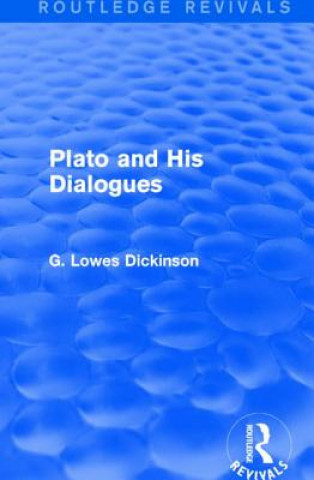 Książka Plato and His Dialogues G. Lowes Dickinson